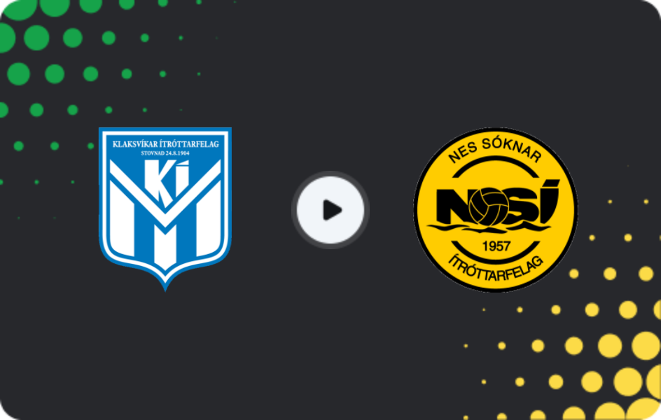 Where to watch Klaksvik — NSI Runavik, Meistaradeildin, 15.03.2026