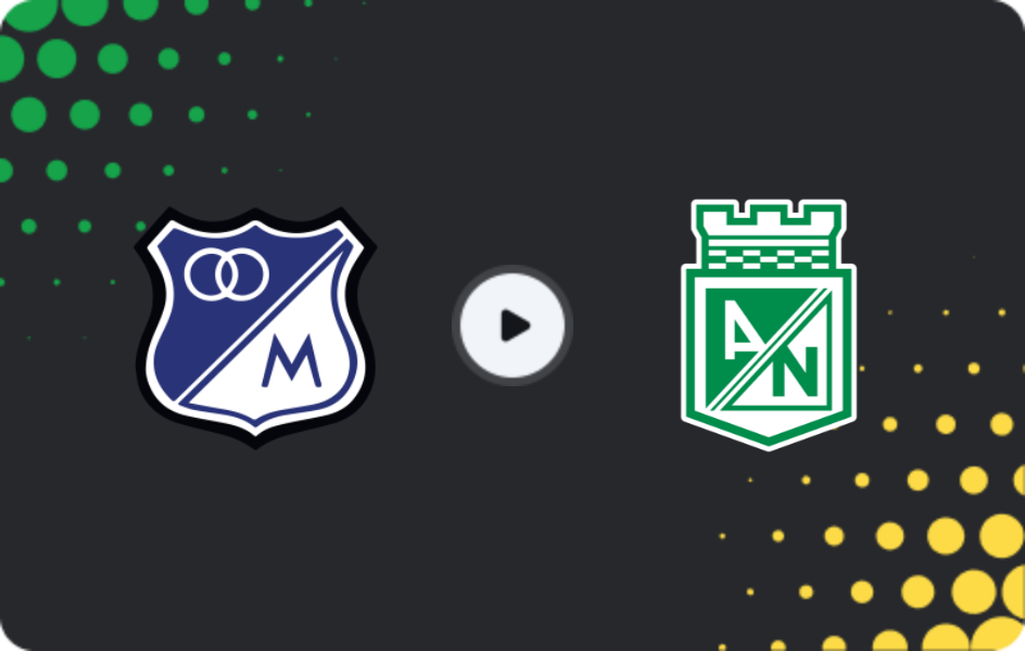 Where to watch Millonarios — Atletico Nacional, Primera A, 18.03.2026