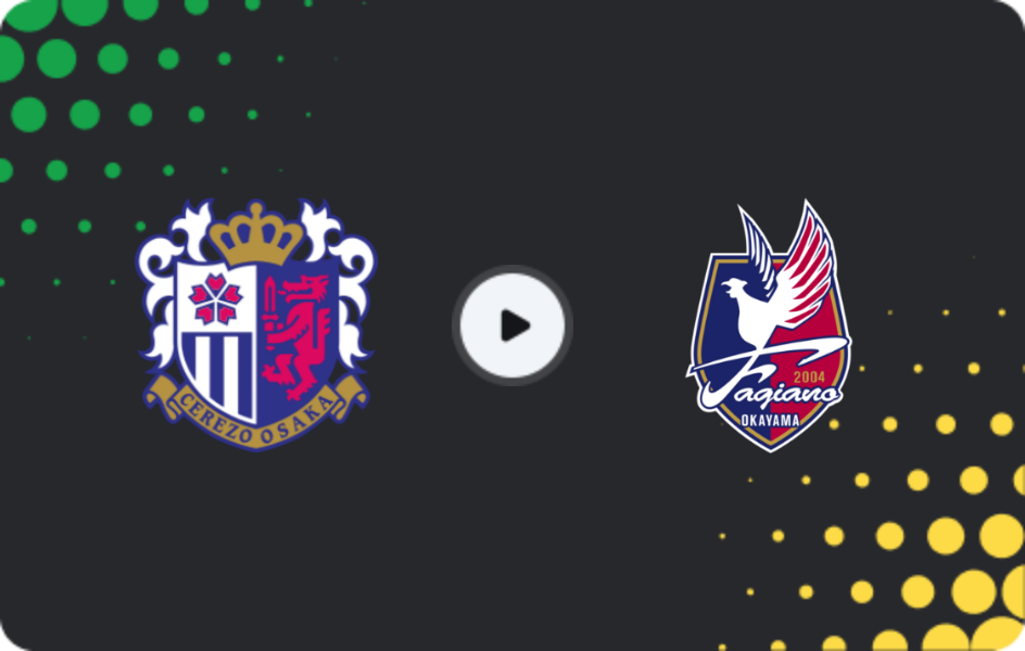 Where to watch Cerezo Osaka — Fagiano Okayama, J1 League, 18.03.2026