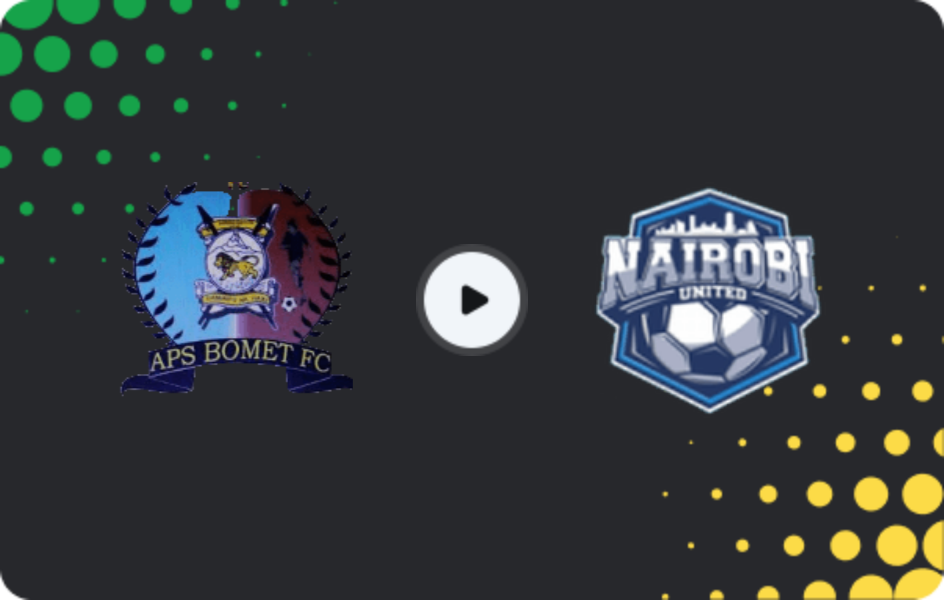 Where to watch APS Bomet — Nairobi United, Premier League, 18.03.2026
