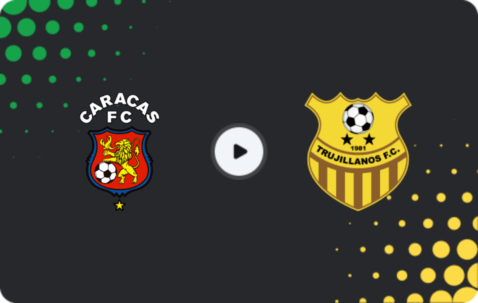 Where to watch Caracas — Trujillanos FC, Primera División, 18.03.2026