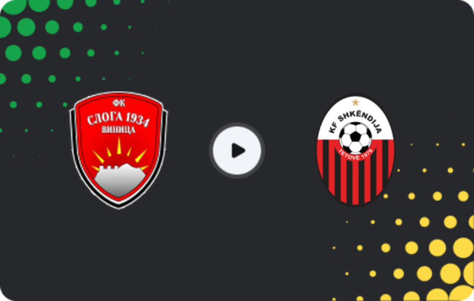 Where to watch Sloga Vinica — Shkëndija Haraçinë, Second League, 21.03.2026