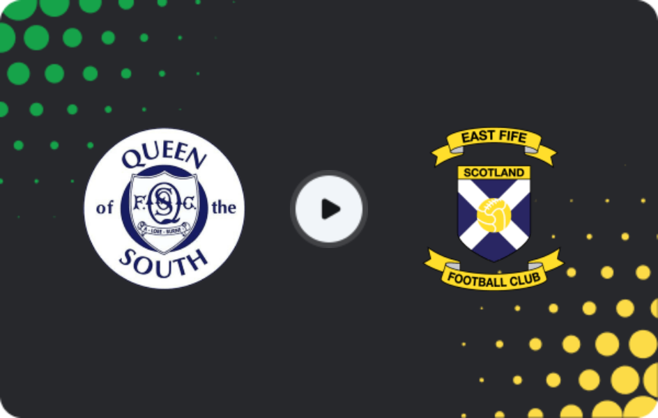 Where to watch Queen of the South — East Fife, League One, 21.03.2026