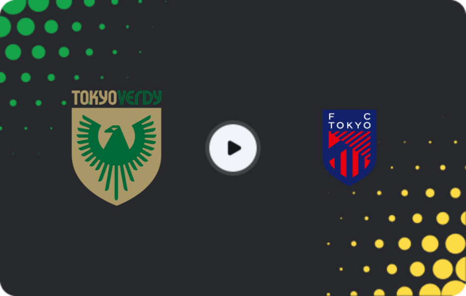 Where to watch Tokyo Verdy — FC Tokyo, J1 League, 22.03.2026