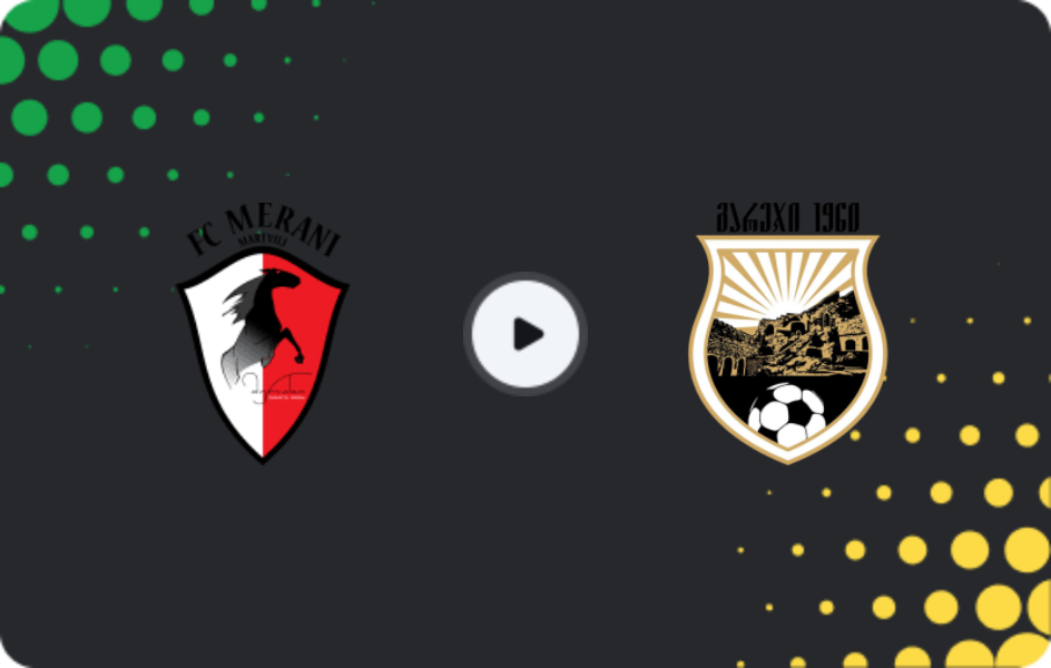 Where to watch Merani Martvili — Gareji, Erovnuli Liga 2, 22.03.2026