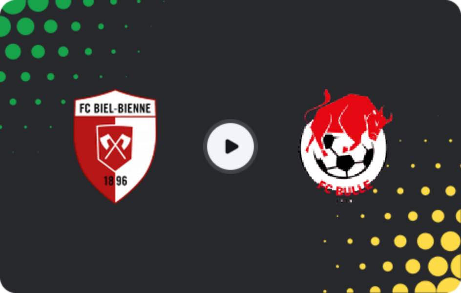 Where to watch Biel-Bienne — Bulle, 1. Liga Promotion, 29.03.2026