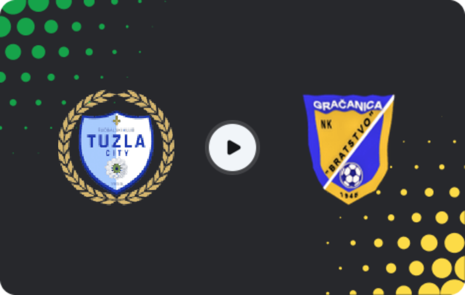 Where to watch Tuzla City — Bratstvo Gračanica, 1st League - FBiH, 28.03.2026