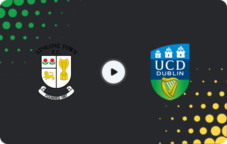 Where to watch Athlone Town — UCD, First Division, 03.04.2026