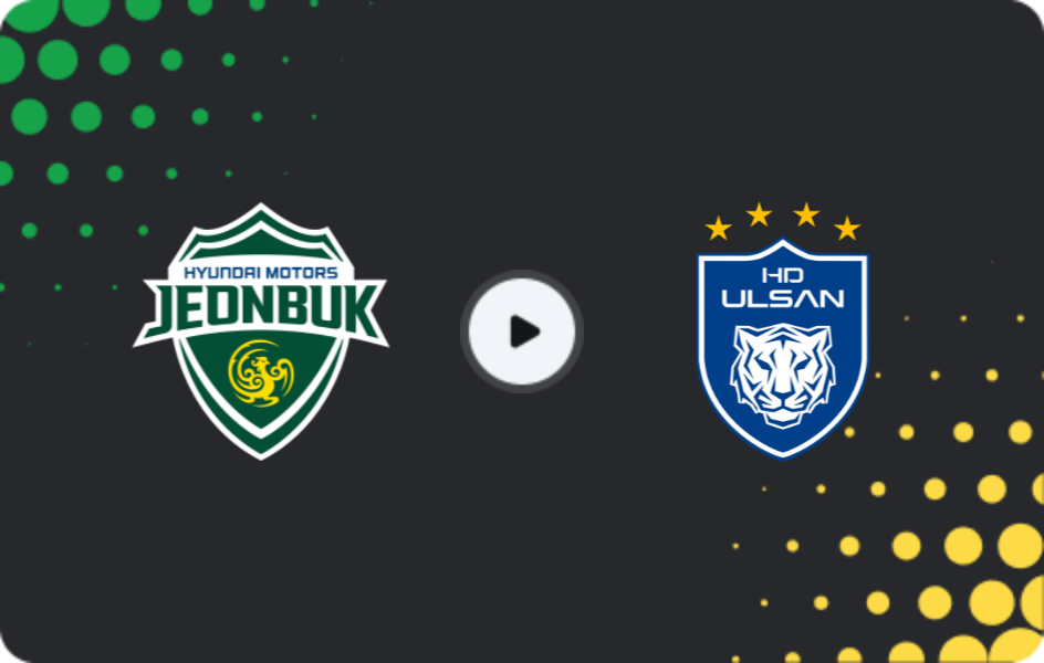 Where to watch Jeonbuk Motors — Ulsan Hyundai, K-League 1, 04.04.2026