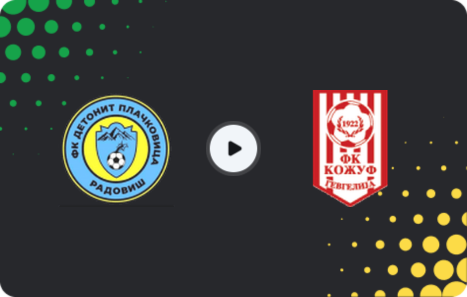 Where to watch Detonit Plachkovica — Kozuv Gevgelija, Second League, 04.04.2026