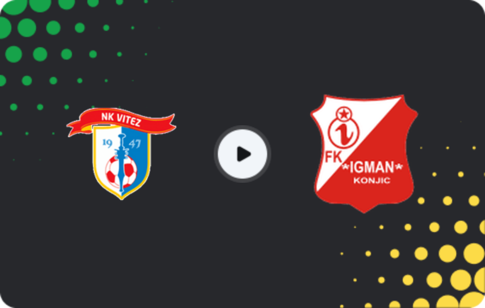 Where to watch Vitez — Igman Konjic, 1st League - FBiH, 04.04.2026