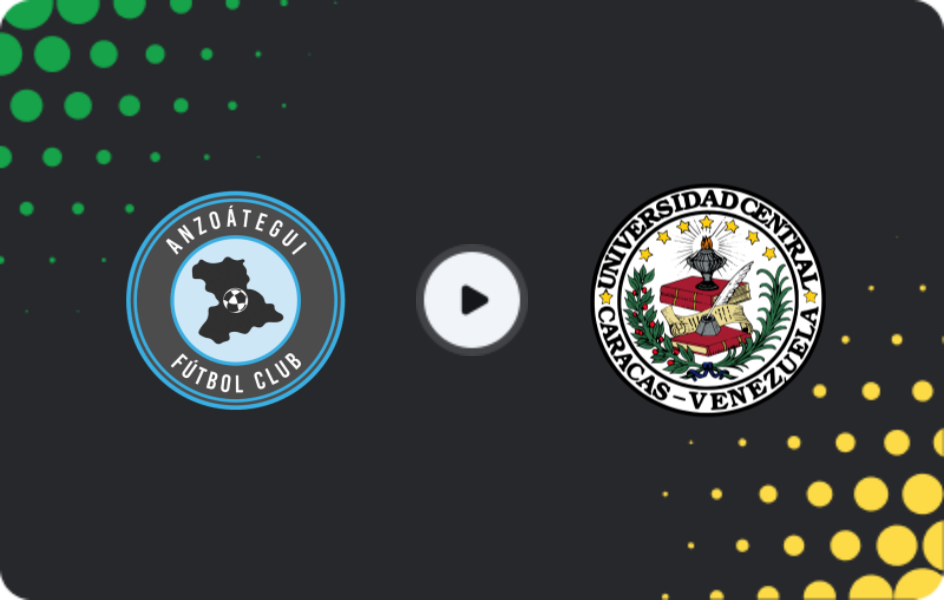 Where to watch Anzoátegui FC — Universidad Central, Primera División, 04.04.2026
