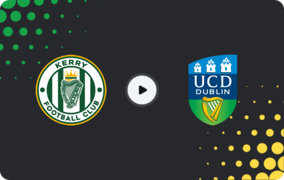 Where to watch Kerry — UCD, First Division, 10.04.2026