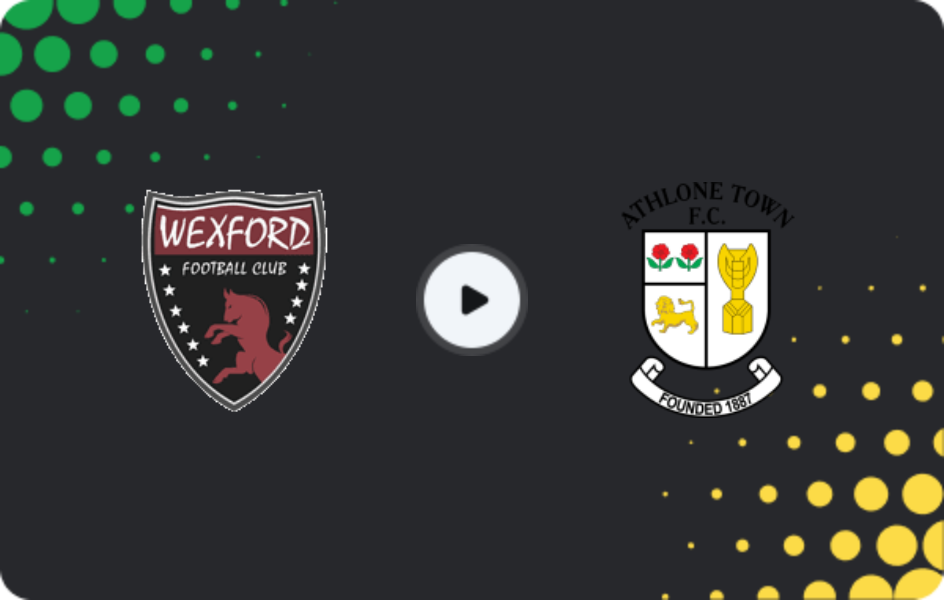 Where to watch Wexford — Athlone Town, First Division, 10.04.2026