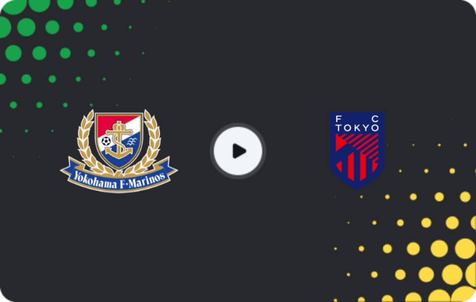 Where to watch Yokohama F. Marinos — FC Tokyo, J1 League, 11.04.2026
