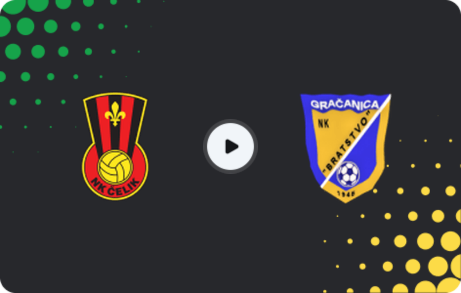Where to watch Čelik — Bratstvo Gračanica, 1st League - FBiH, 11.04.2026