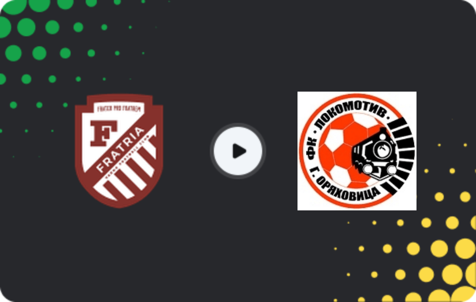 Where to watch Fratria — Lokomotiv G. Oryahovitsa, Second League, 11.04.2026