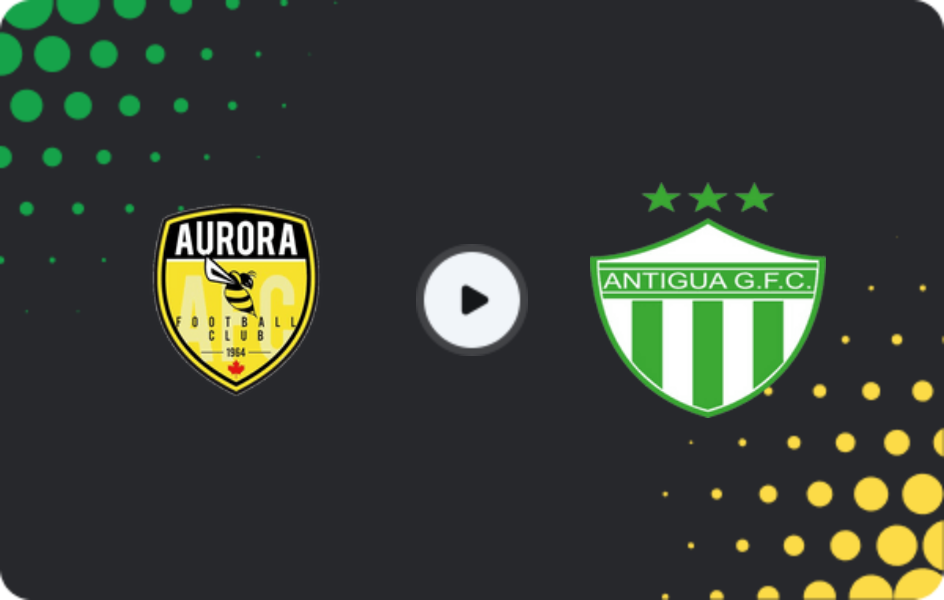 Where to watch Aurora — Antigua GFC, Liga Nacional, 12.04.2026