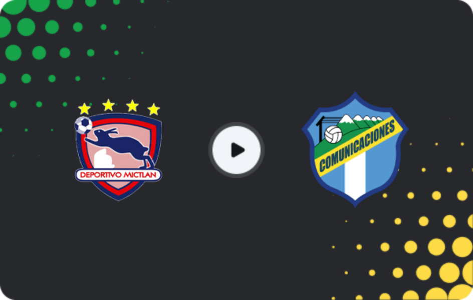 Where to watch Mictlán — Comunicaciones, Liga Nacional, 12.04.2026