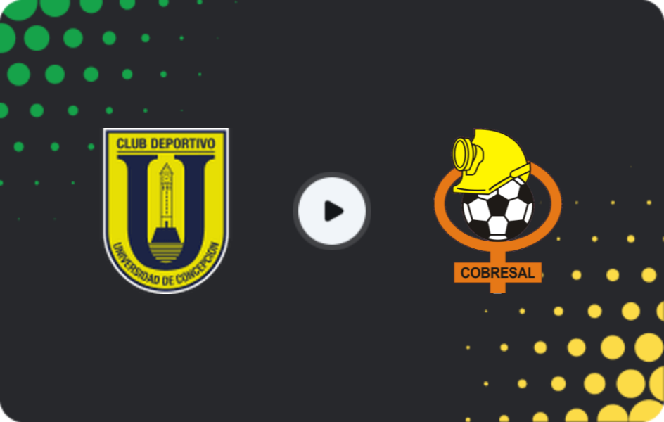 Where to watch Universidad de Concepcion — Cobresal, Primera División, 12.04.2026