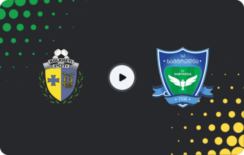 Where to watch Kolkheti Poti — Samtredia, Erovnuli Liga 2, 18.04.2026
