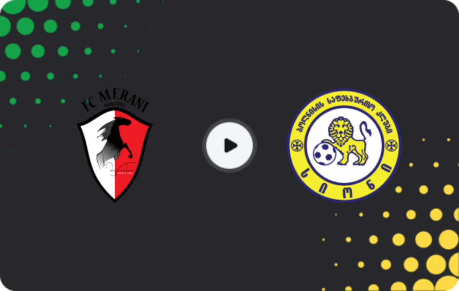 Where to watch Merani Martvili — Sioni, Erovnuli Liga 2, 18.04.2026