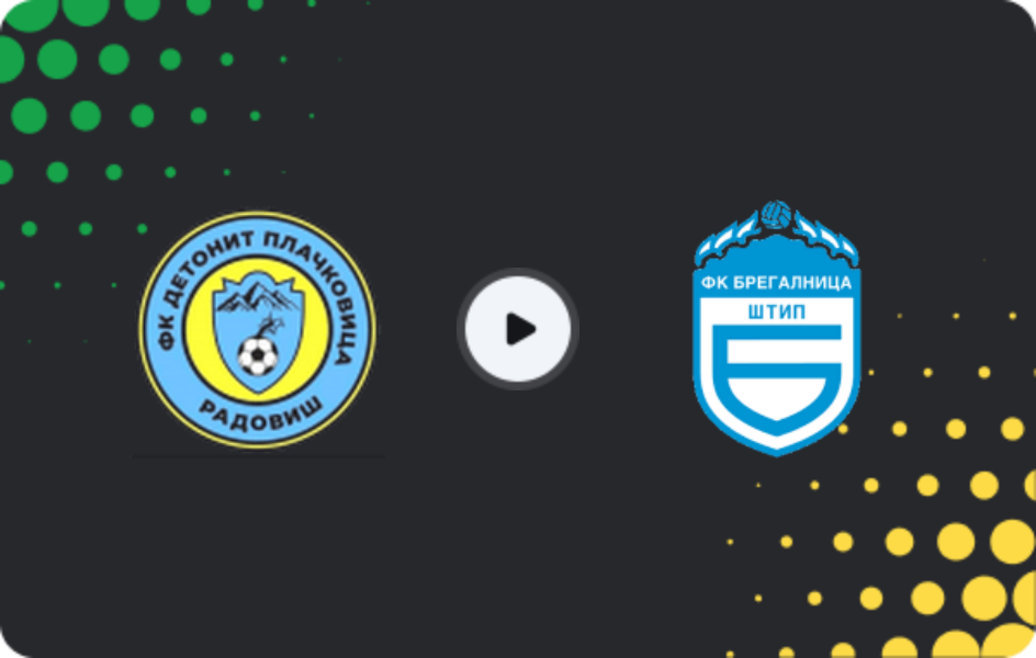 Where to watch Detonit Plachkovica — Bregalnica Štip, Second League, 18.04.2026