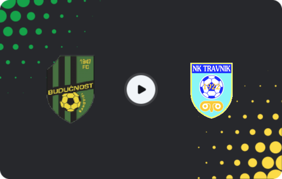 Where to watch Budućnost Banovići — Travnik, 1st League - FBiH, 18.04.2026