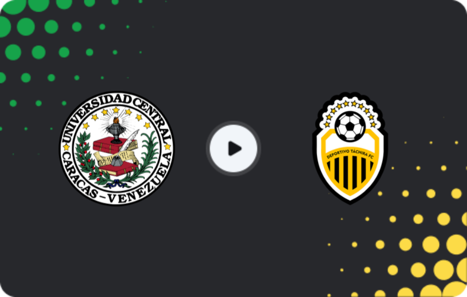 Where to watch Universidad Central — Deportivo Tachira, Primera División, 18.04.2026