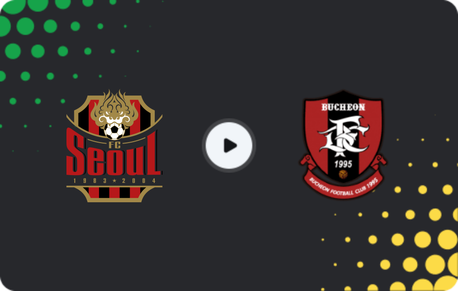 Where to watch FC Seoul — Bucheon FC 1995, K-League 1, 21.04.2026