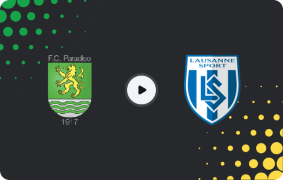 Where to watch Paradiso — Lausanne Sport II, 1. Liga Promotion, 25.04.2026