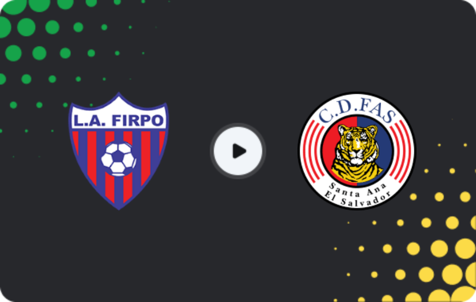 Where to watch Firpo — FAS, Primera Division, 25.04.2026