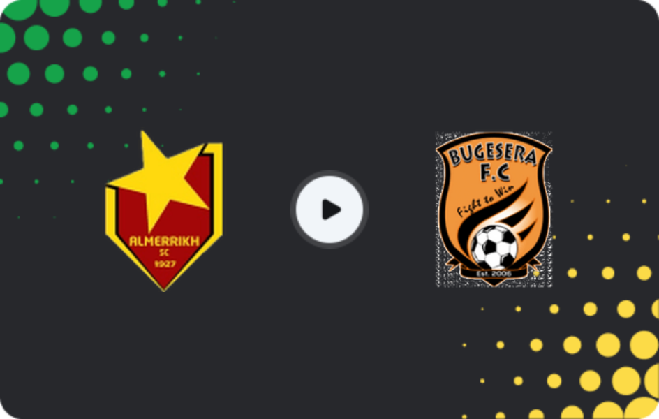 Where to watch Al Merreikh — Bugesera, National Soccer League, 26.04.2026