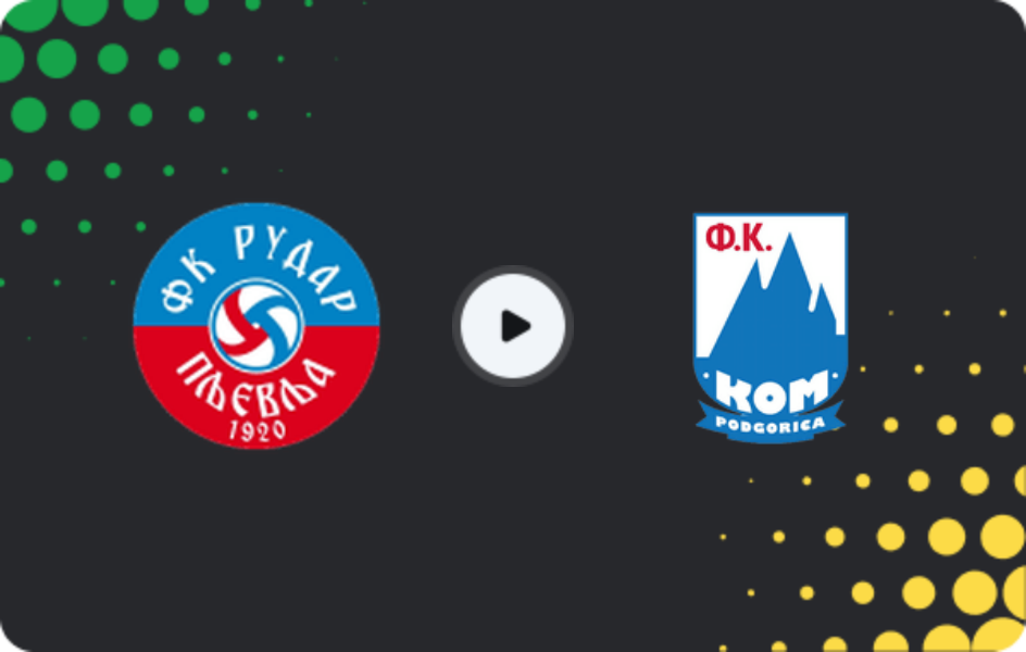 Where to watch Rudar — Kom, Second League, 26.04.2026