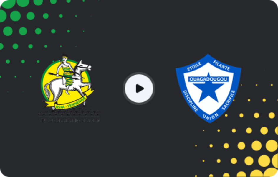 Where to watch ASFA-Yennenga — Etoile Filante, Ligue 1, 15.03.2026