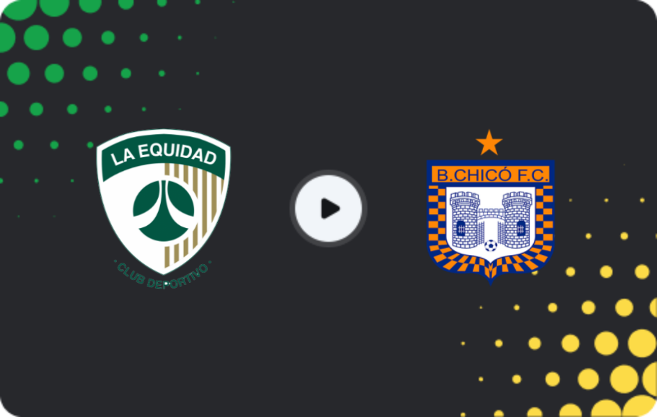 Where to watch La Equidad — Boyacá Chicó, Primera A, 27.04.2026