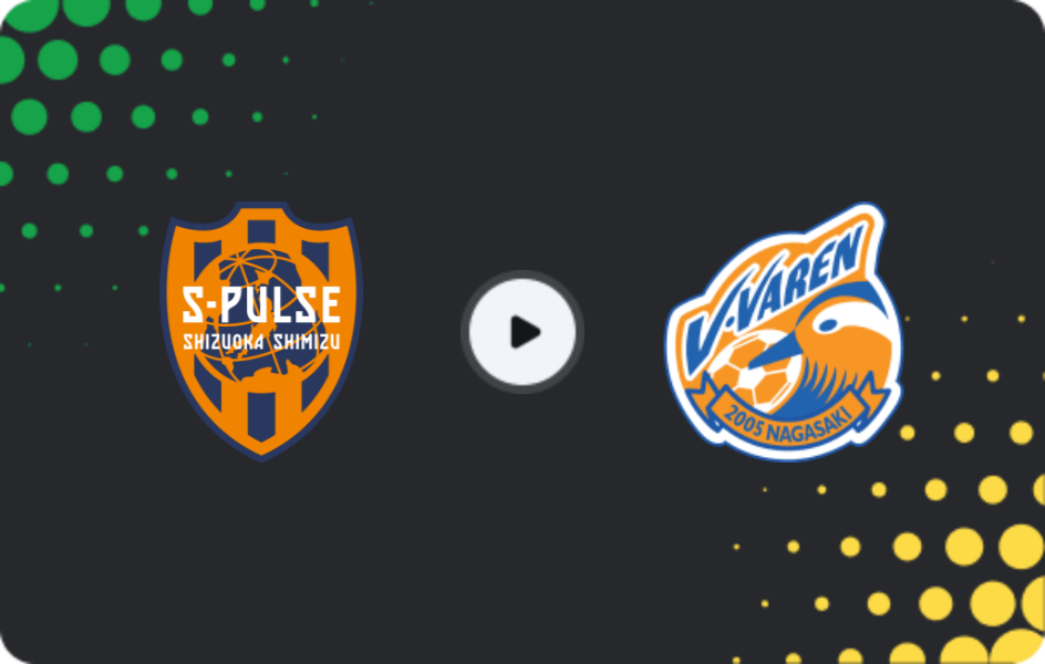 Where to watch Shimizu S-pulse — V-varen Nagasaki, J1 League, 29.04.2026