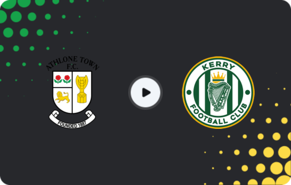 Where to watch Athlone Town — Kerry, First Division, 01.05.2026