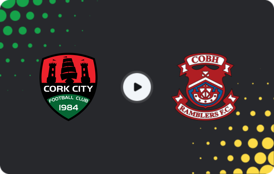 Where to watch Cork City — Cobh Ramblers, First Division, 01.05.2026