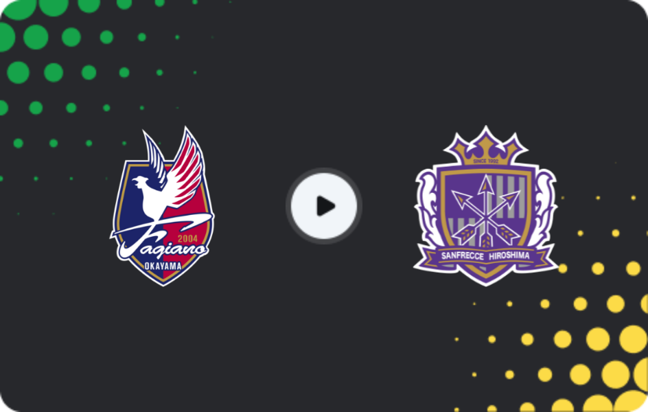 Where to watch Fagiano Okayama — Sanfrecce Hiroshima, J1 League, 02.05.2026