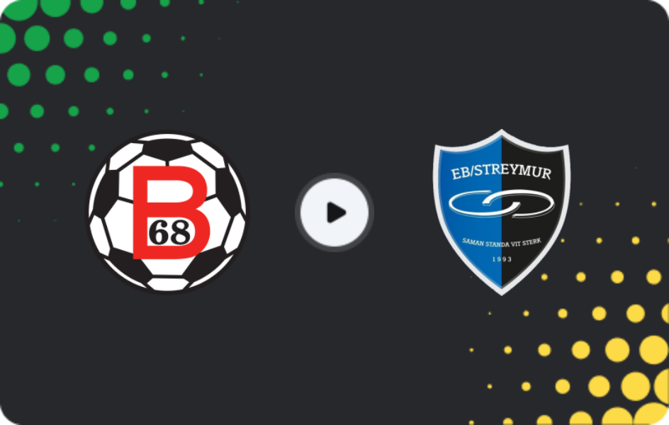 Where to watch B68 Toftir — Streymur, Meistaradeildin, 02.05.2026