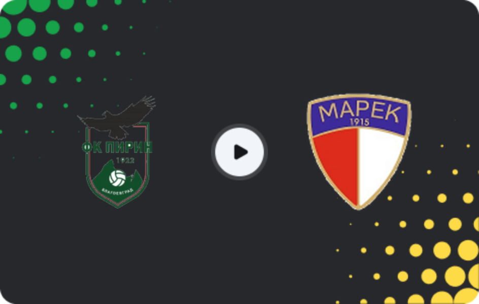 Where to watch Pirin Blagoevgrad — Marek, Second League, 02.05.2026