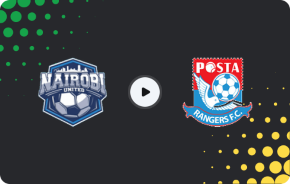Where to watch Nairobi United — Posta Rangers FC, Premier League, 03.05.2026