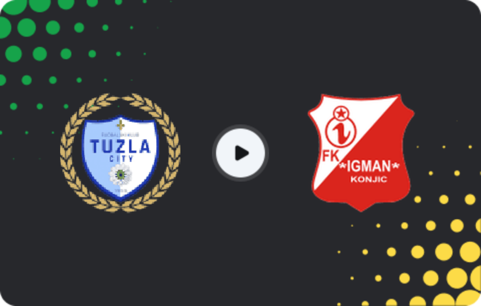 Where to watch Tuzla City — Igman Konjic, 1st League - FBiH, 03.05.2026