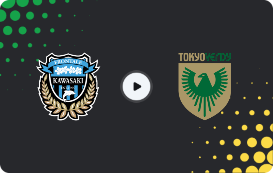 Where to watch Kawasaki Frontale — Tokyo Verdy, J1 League, 06.05.2026