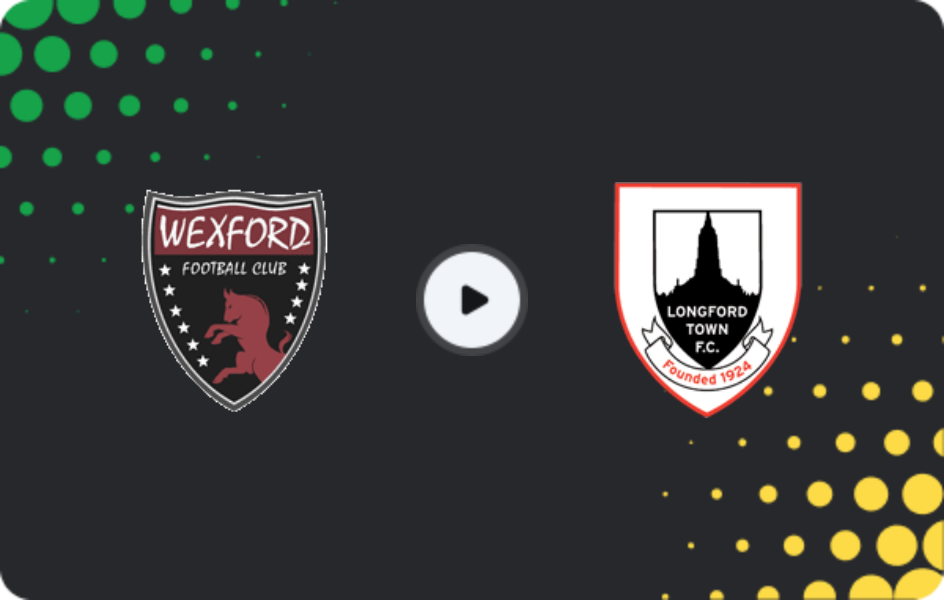 Where to watch Wexford — Longford Town, First Division, 08.05.2026