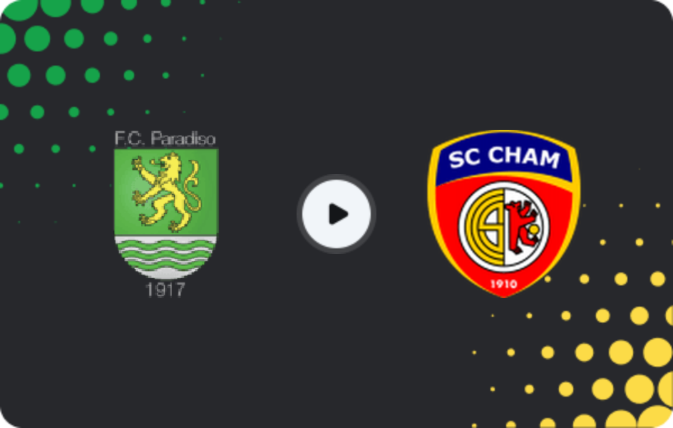 Where to watch Paradiso — Cham, 1. Liga Promotion, 09.05.2026