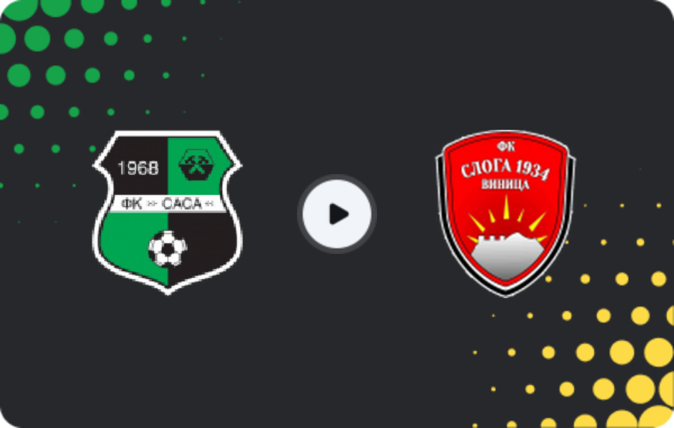 Where to watch Sasa — Sloga Vinica, Second League, 09.05.2026