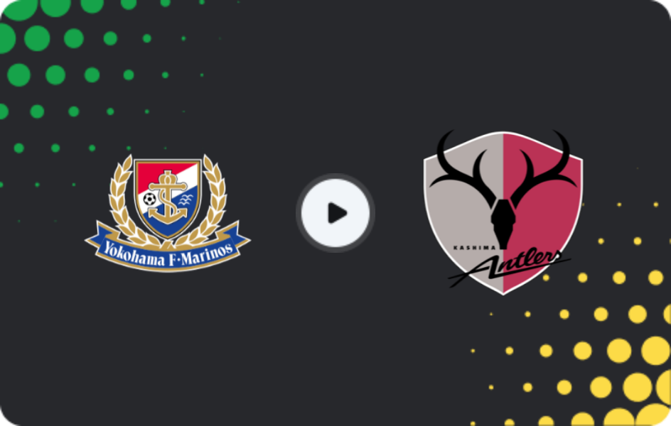 Where to watch Yokohama F. Marinos — Kashima Antlers, J1 League, 10.05.2026