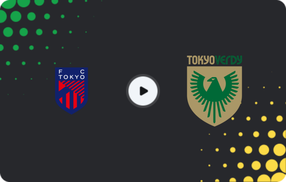 Where to watch FC Tokyo — Tokyo Verdy, J1 League, 10.05.2026